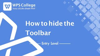 WPS Office Word 12 How to Hide the Toolbar in WPS Word Document Tutorial [upl. by Laux282]