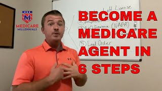 6 Easy Steps To Becoming A Medicare Insurance Agent [upl. by Artamas]