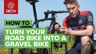 Turn Your Road Bike Into A Gravel Bike  GCN How To [upl. by Hcib418]