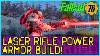 Fallout 76 OP Laser Rifle Power Armor Build [upl. by Welcome]