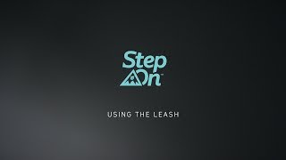 Burton Step On™ Tutorial  Using A Leash [upl. by Kessler]