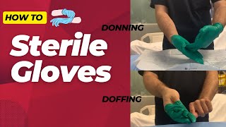 Sterile Gloves Applying and Removing [upl. by Ainig]