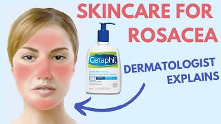 ROSACEA SKIN CARE  Dermatologist Review [upl. by Schear]