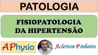 Fisiopatologia da Hipertensão [upl. by Radack]