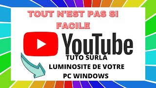 Tuto comment régler la luminosité de son PC  sous Windows [upl. by Yerocal]