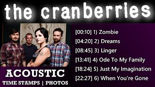 The Cranberries Acoustic Hits  Zombie Linger Ode To My Family [upl. by Myrna872]