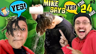 SON SAYS YES TO everything DAD FOR 24 hours FV FAMILY Revenge on Mike Challenge [upl. by Ahsyek]