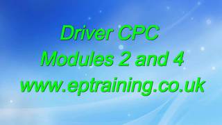 Driver CPC Modules 2 and 4 [upl. by Enoval]