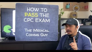 HOW TO PASS THE CPC EXAM 2021 [upl. by Dej695]