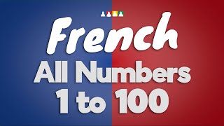 Count in French 1100  French vs English Language  Count Up to 100 in French [upl. by Normie]