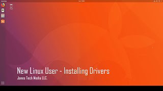 New Linux User  Installing Drivers [upl. by Ysnil]