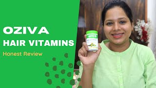 Oziva Hair Vitamins Review  Supplement for Hair Fall  100 Honest Review  Saumya Singh [upl. by Mollee]