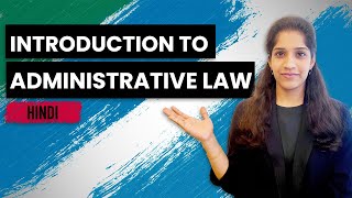 Introduction to Administrative Law  Evolution Examples amp Definitions  In Hindi [upl. by Van]