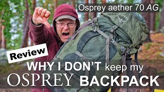 OSPREY Backpack REVIEW  Osprey AETHER 70 AG Hiking Backpack [upl. by Sverre548]