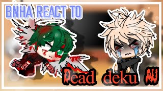 Bnha react to dead deku AU  soustitres en français  BakuDeku [upl. by Hakilam786]