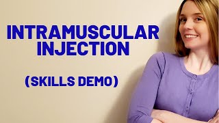 INTRAMUSCULAR IM INJECTION  SKILLS DEMO [upl. by Ojeillib318]