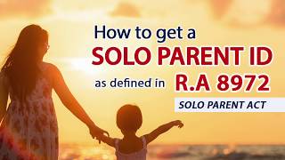 Solo Parent Benefits How To Get A Solo Parent ID RA 8972 by MasterCitizen [upl. by Dollie]