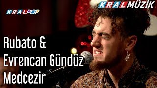 Med Cezir  Rubato amp Evrencan Gündüz [upl. by Spanos]