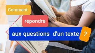 Comment répondre à des questions sur un texte 📝📖 [upl. by Lower]