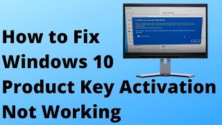 How to Fix Windows 10 Product Key Activation Not Working [upl. by Tulley]