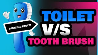 Toilet and Tooth Brush [upl. by Minetta]