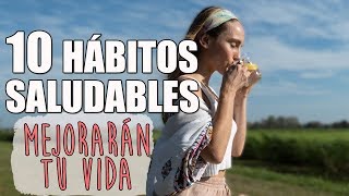 🌈✨10 HÁBITOS SALUDABLES para mejorar tu vida ✨🌈 [upl. by Nodababus]