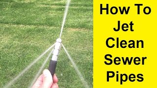 How To Jet Clean Sewer Pipes [upl. by Ieso119]