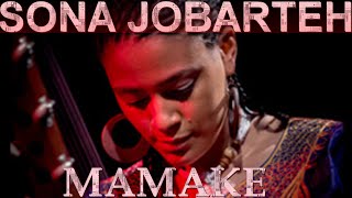 Sona JOBARTEH Mamaké [upl. by Jennette]