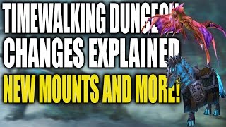 Timewalking Dungeon Changes Explained  New Mounts and More [upl. by Leumas]