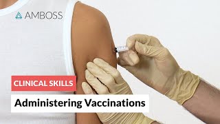 Clinical Skills Administering Vaccinations [upl. by Oinolopa]