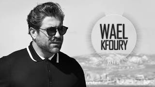 Wael Kfoury  Ana Rayeh  وائل كفوري  أنا رايح [upl. by Sacci]