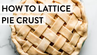 How to Lattice Pie Crust  Sallys Baking Recipes [upl. by Waldner]