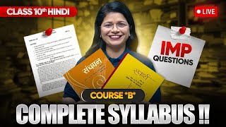 Class 10 Hindi Course B  Full Syllabus amp Most Important Questions LIVE [upl. by Lesna]