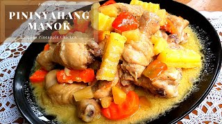 Pininyahang Manok Filipino Pineapple Chicken [upl. by Christine]