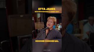 Etta James  Hoochie Coochie Gal [upl. by Hamo244]