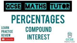 Compound Interest Higher amp Foundation  GCSE Maths Revision  GCSE Maths Tutor [upl. by Akinohs]