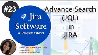 23 JQLJira Query Language in Jira  Advanced Search in Jira  JIRA Tutorial [upl. by Hills]