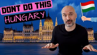 5 Things You Should NEVER Do in Hungary 🇭🇺 Dont Do This in Budapest [upl. by Ttekcirc]