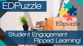 Engage Students Today and Flip your classroom  How to use Edpuzzle [upl. by Rolecnahc]