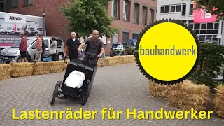 LastenraÌˆder im bauhandwerkPraxistest [upl. by Mixie]