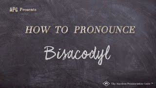 How to Pronounce Bisacodyl Real Life Examples [upl. by Anuat60]