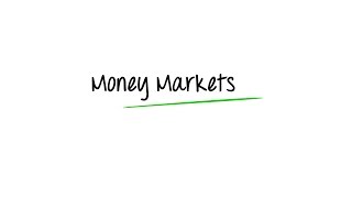 What are Money Markets [upl. by Edwyna]