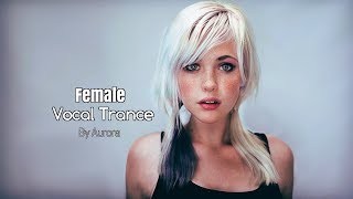 Female Vocal Trance  The Voices Of Angels [upl. by Mays]