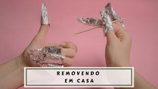 Como Remover Unhas de Gel em Casa  Tutorial Rápido e Seguro [upl. by Aicertal]