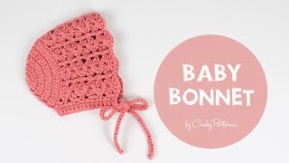 How To Crochet A Simple Baby Bonnet Croby Patterns [upl. by Latsyrk709]