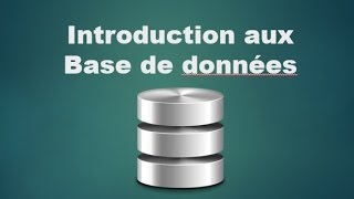 introduction aux bases de données [upl. by Spear]