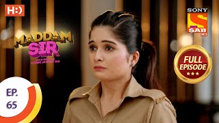 Maddam Sir  Ep 65  Full Episode  9th September 2020 [upl. by Auqenat18]