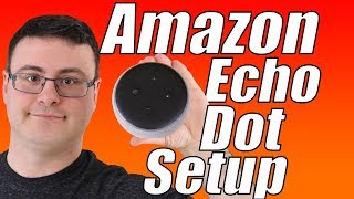 Amazon Echo Dot 3 Full Setup Video [upl. by Alebasi799]