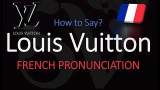 How to Pronounce Louis Vuitton CORRECTLY [upl. by Ecnatsnoc401]