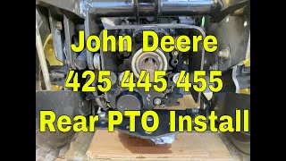 John Deere 425 445 455 Rear PTO Install [upl. by Urbai]